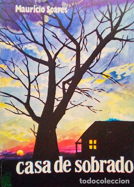 Libros antiguos: SOARES. (Maur&iacute;cio) - CASA DE SOBRADO. - Foto 1