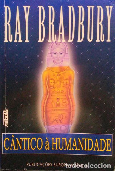 Libros antiguos: BRADBURY. (Ray) - C&Acirc;NTICO &Agrave; HUMANIDADE. - Foto 1