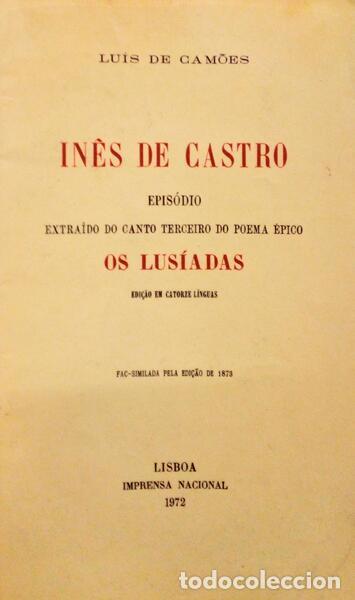 Libros antiguos: CAM&Otilde;ES. (Lu&iacute;s Vaz de) - IN&Ecirc;S DE CASTRO. - Foto 1