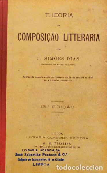 Libri antichi: DIAS. (J. Sim&otilde;es) - THEORIA DA COMPOSI&Ccedil;&Atilde;O LITERARIA. [13.&ordf; EDI&Ccedil;&Atilde;O]