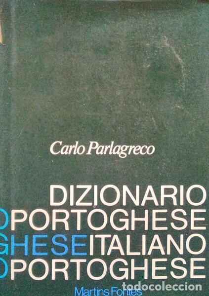 Libri antichi: PARLAGRECO. (Carlo) - DIZIONARIO PORTOGHESE-ITALIANO, ITALIANO-PORTOGHESE.