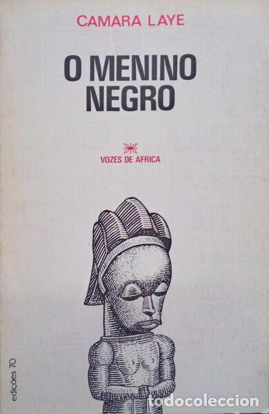 Libri antichi: LAYE. (Camara) - O MENINO NEGRO.