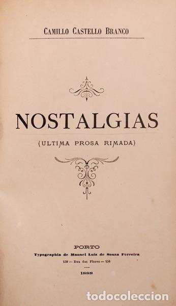 Libros antiguos: CASTELO BRANCO. (Camilo) - NOSTALGIAS (ULTIMA PROSA RIMADA). - Foto 1