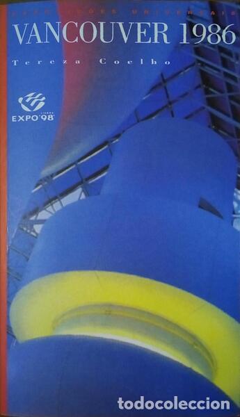 Libri antichi: COELHO. (Tereza) - EXPOSI&Ccedil;&Otilde;ES UNIVERSAIS, VANCOUVER 1986.