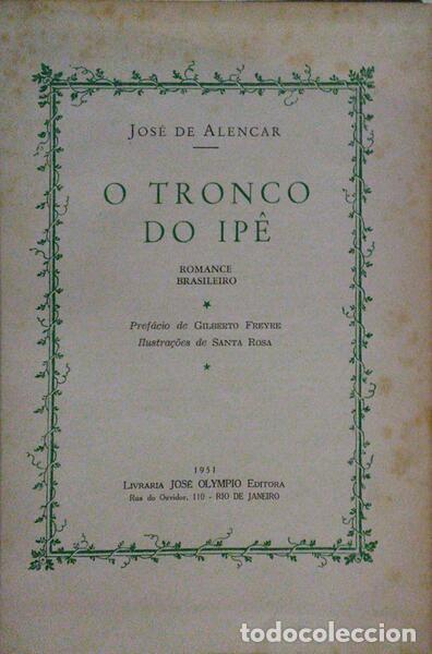 Libros antiguos: ALENCAR. (Jos&eacute; de) - O TRONCO DO IP&Ecirc;. - Foto 1