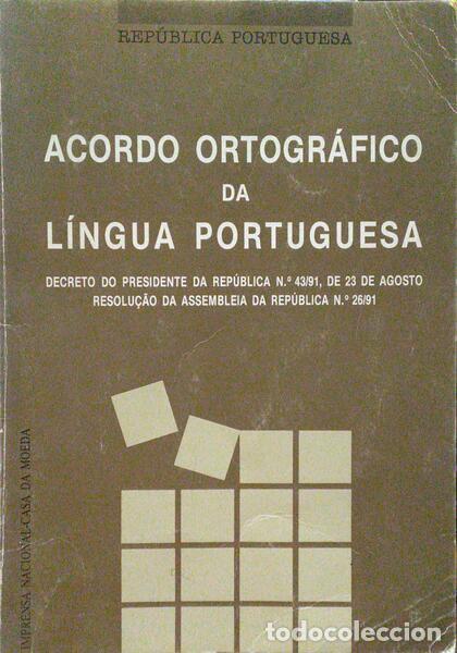 Old books: ACORDO ORTOGR&Aacute;FICO DA L&Iacute;NGUA PORTUGUESA.