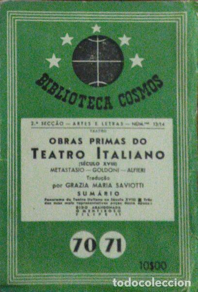 Libros antiguos: METASTASIO, Goldoni e Alfieri. - OBRAS PRIMAS DO TEATRO ITALIANO (S&Eacute;CULO XVIII).