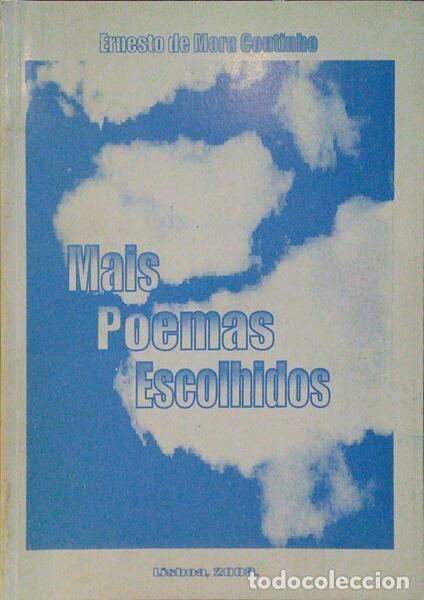 Libri antichi: MOURA COUTINHO. (Ernesto de) - MAIS POEMAS ESCOLHIDOS.