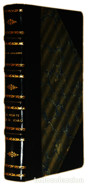 Libros antiguos: GUERRA JUNQUEIRO. (Ab&iacute;lio Manuel) - A MORTE DE D. JO&Atilde;O. - Foto 3