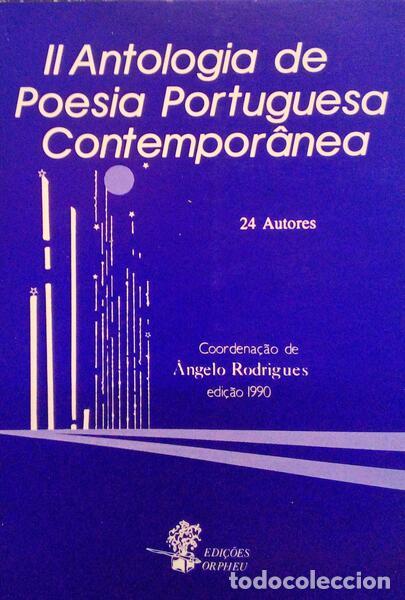 Libri antichi: SEGUNDA ANTOLOGIA DE POESIA PORTUGUESA CONTEMPOR&Acirc;NEA, 24 AUTORES.