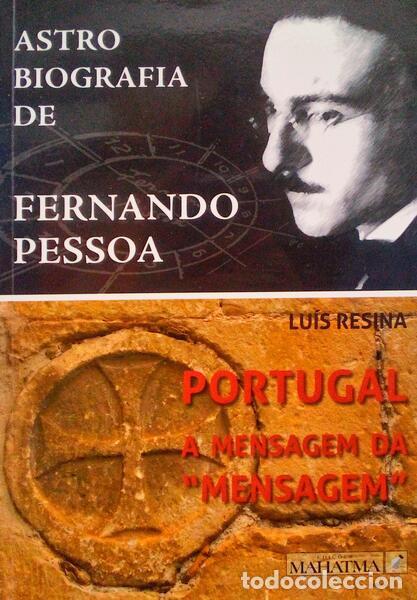 Libri antichi: RESINA. (Lu&iacute;s) - ASTRO BIOGRAFIA DE FERNANDO PESSOA, PORTUGAL - A MENSAGEM DA &laquo;MENSAGEM&raquo;.