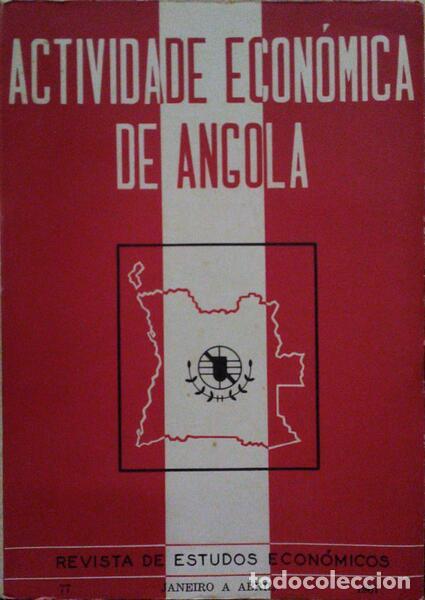 Old books: ACTIVIDADE ECON&Oacute;MICA DE ANGOLA, N.&ordm; 77, 1967.