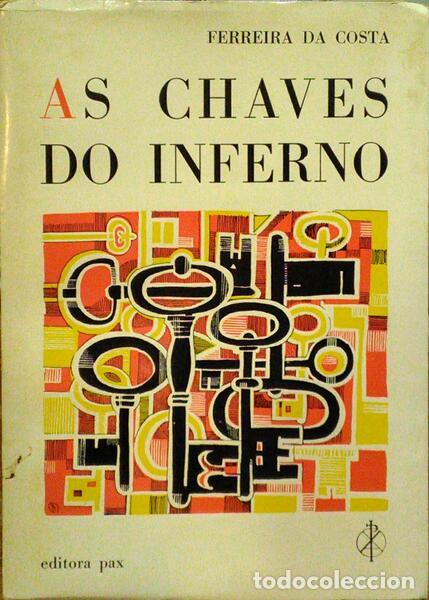 Old books: FERREIRA DA COSTA. (Artur) - AS CHAVES DO INFERNO.