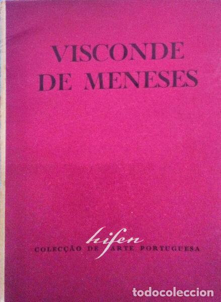 Old books: VISCONDE DE MENESES 1820-1878.
