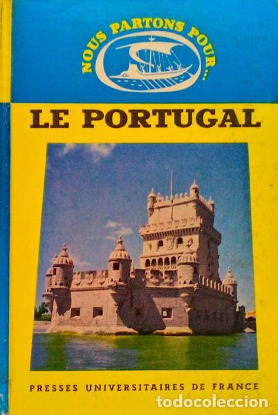 Old books: TEYSSIER. (Paul) - NOUS PARTONS POUR... LE PORTUGAL.