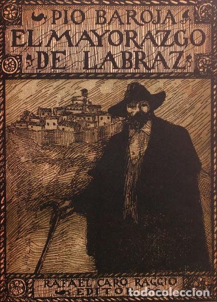 Libros antiguos: BAROJA. (P&iacute;o) - EL MAYORAZGO DE LABRAZ. - Foto 2