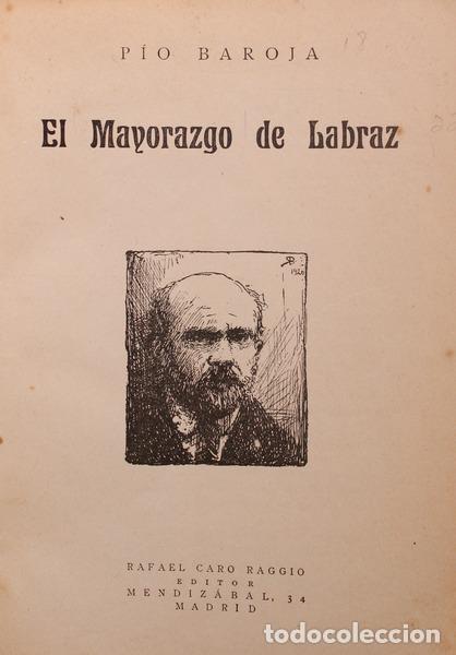 Libros antiguos: BAROJA. (P&iacute;o) - EL MAYORAZGO DE LABRAZ. - Foto 1