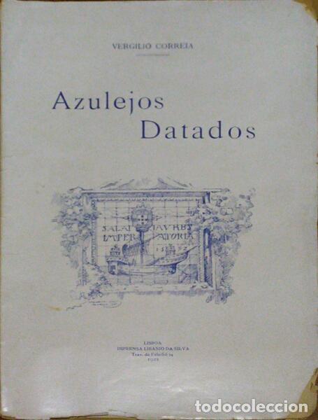 Libros antiguos: CORREIA. (Verg&iacute;lio) - AZULEJOS DATADOS. - Foto 1