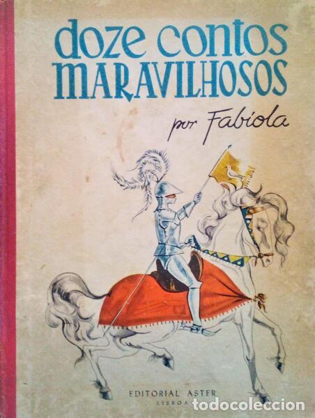 Old books: FAB&Iacute;OLA. - DOZE CONTOS MARAVILHOSOS. [1.&ordf; EDI&Ccedil;&Atilde;O]