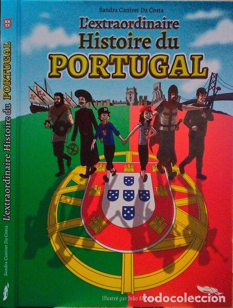 Old books: CANIVET DA COSTA. (Sandra) - L'EXTRAORDINAIRE HISTOIRE DU PORTUGAL.