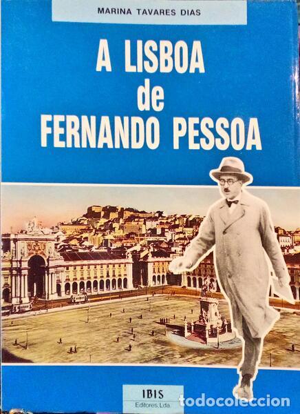 Antiquarische B&uuml;cher: TAVARES DIAS. (Marina) - A LISBOA DE FERNANDO PESSOA.