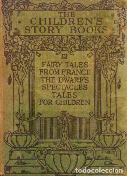 Libri antichi: NORADAU. (Max) e Frances Browne. - FAIRY TALES FROM FRANCE, THE DWARF'S SPECTACLES AND TALES FOR CHI
