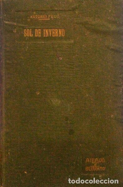 Libros antiguos: FEIJ&Oacute;. (Antonio) - SOL DE INVERNO. - Foto 1