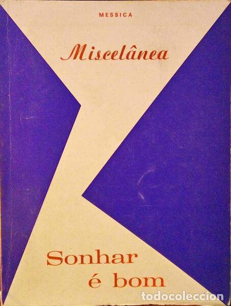 Libros antiguos: MESSICA. - MISCEL&Acirc;NEA: SONHAR &Eacute; BOM. - Foto 1