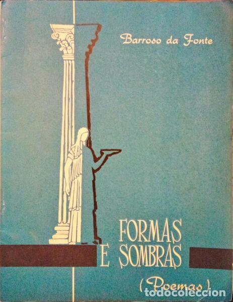 Antiquarische B&uuml;cher: BARROSO DA FONTE. - FORMAS E SOMBRAS.