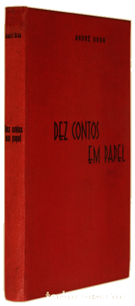 Libros antiguos: BRUN. (Andr&eacute;) - DEZ CONTOS EM PAPEL. - Foto 3