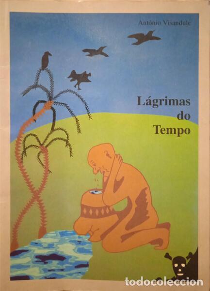 Old books: VISANDULE. (Ant&oacute;nio) - L&Aacute;GRIMAS DO TEMPO.