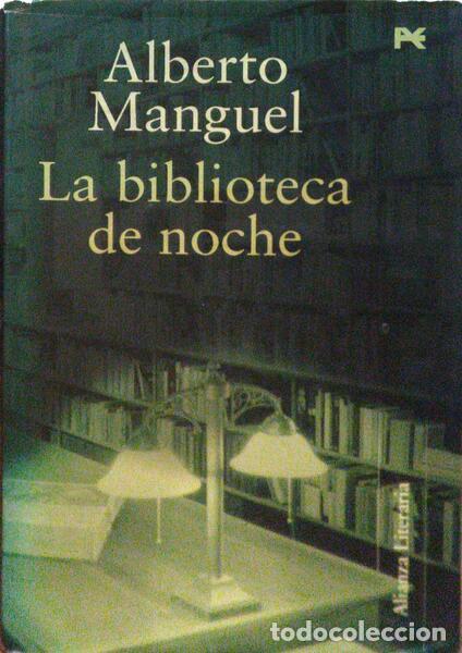 Libros antiguos: MANGUEL. (Alberto) - LA BIBLIOTECA DE NOCHE. - Foto 1