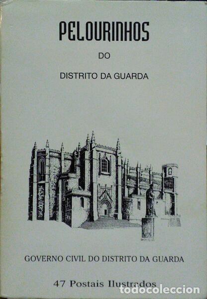 Libri antichi: PELOURINHOS DO DISTRITO DA GUARDA, GOVERNO CIVIL DO DISTRITO DA GUARDA. [47 POSTAIS ILUSTRADOS]