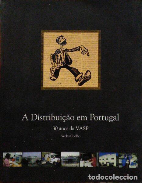 Libri antichi: AVEL&Atilde;S COELHO. - A DISTRIBUI&Ccedil;&Atilde;O EM PORTUGAL, 30 ANOS DA VASP.