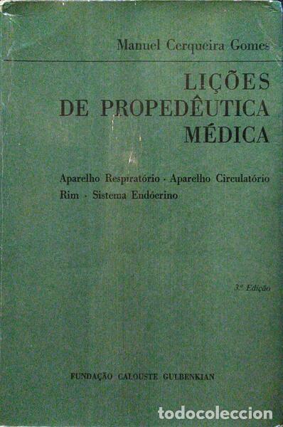 Libri antichi: CERQUEIRA GOMES. (Manuel) - LI&Ccedil;&Otilde;ES DE PROPED&Ecirc;UTICA M&Eacute;DICA. [3.&ordm; EDI&Ccedil;&Atilde;O].