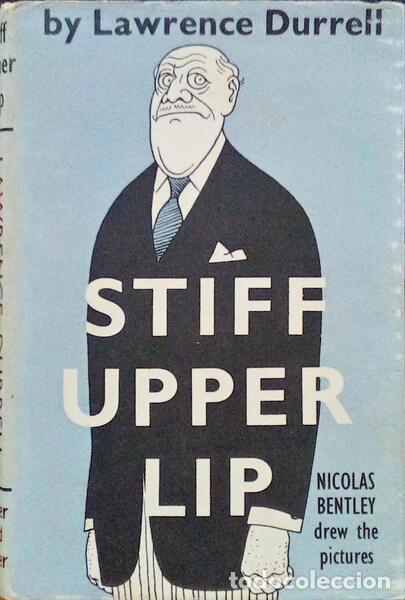 Libros antiguos: DURRELL. (Lawrence George) - STIFF UPPER LIP. - Foto 1