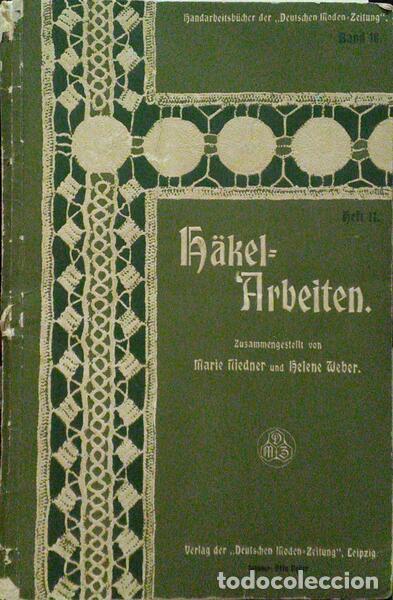 Libri antichi: NIEDNER. (Marie) e Helene Weber. - H&Auml;TEL - ARBEITEN. [HEFT II]