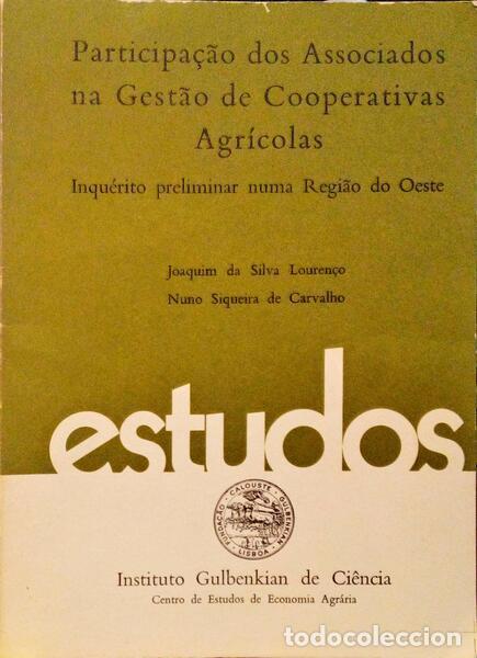 Libri antichi: SILVA LOUREN&Ccedil;O. (Joaquim da) e Nuno Siqueira de Carvalho. - PARTICIPA&Ccedil;&Atilde;O DOS ASSOCIADOS NA GEST&Atilde;O DE
