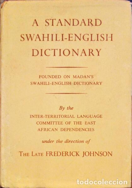 Libros antiguos: JOHNSON. (Frederick) - A STANDARD SWAHILI-ENGLISH DICTIONARY. - Foto 1