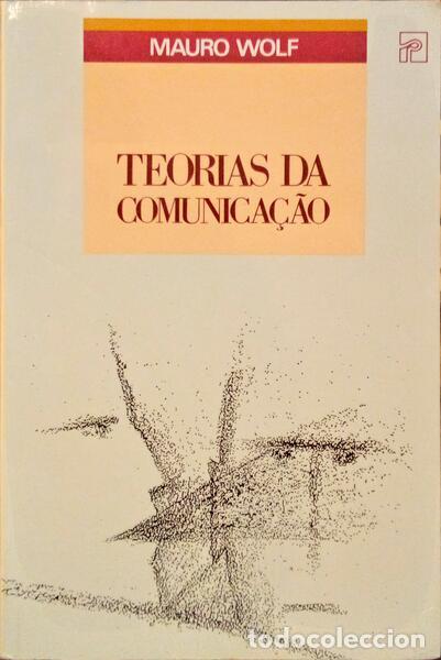 Libros antiguos: WOLF. (Mauro) - TEORIAS DA COMUNICA&Ccedil;&Atilde;O. [3.&ordf; EDI&Ccedil;&Atilde;O] - Foto 1