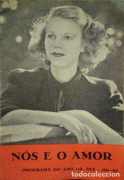 Libri antichi: N&Oacute;S E O AMOR (PROGRAMA DO ANO DA JICF - 1951-52), N.&ordm; 8.