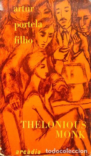 Old books: PORTELA. (Artur) - THELONIOUS MONK.