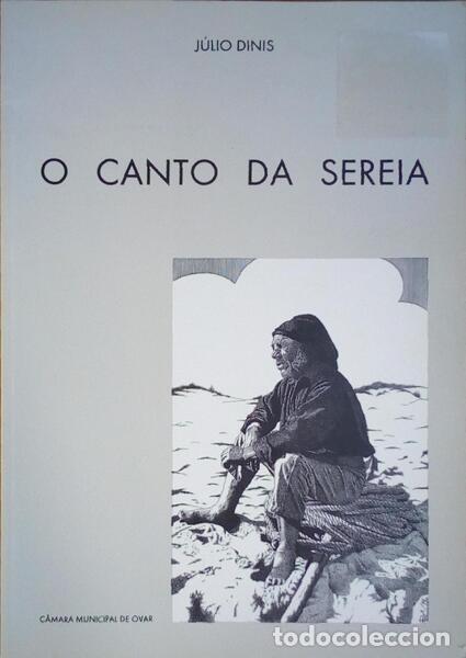 Old books: DINIS. (J&uacute;lio) - O CANTO DA SEREIA.