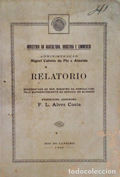 Libros antiguos: ALVES COSTA. (F. L.) - RELAT&Oacute;RIO. - Foto 1