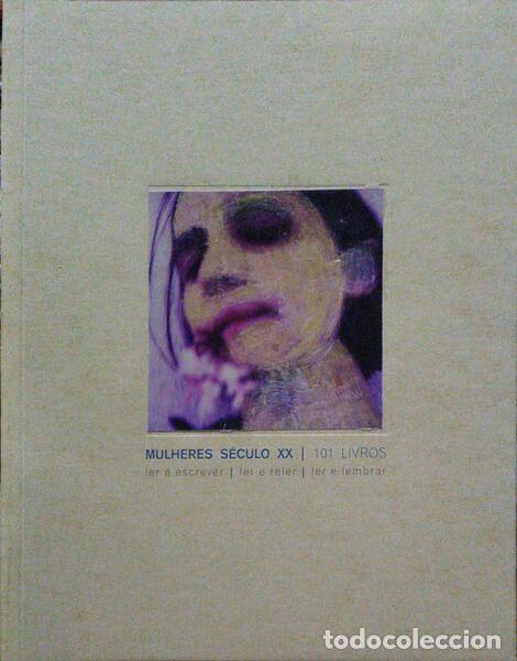 Old books: FIADEIRO. (Maria Ant&oacute;nia) - MULHERES DO S&Eacute;CULO XX, 101 LIVROS.