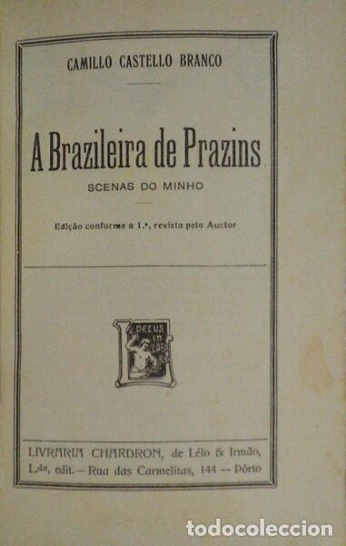 Libros antiguos: CASTELO BRANCO. (Camilo) - A BRAZILEIRA DE PRAZINS. - Foto 2