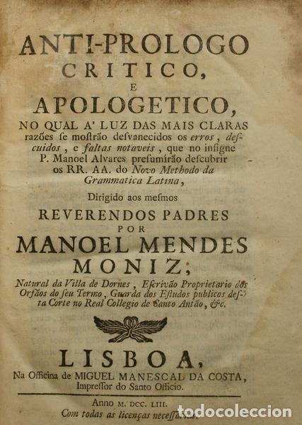 Libri antichi: MENDES MONIZ. (Manuel) - ANTI-PROLOGO CRITICO, E APOLOGETICO,