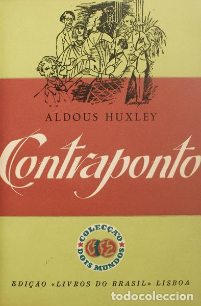 Libros antiguos: HUXLEY. (Aldous) - CONTRAPONTO. - Foto 2