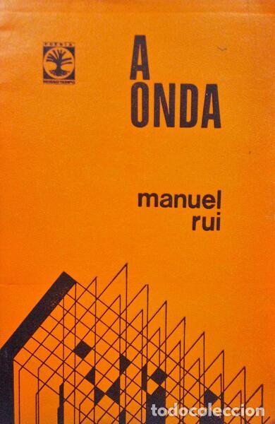 Libros antiguos: MANUEL RUI. - A ONDA. - Foto 1