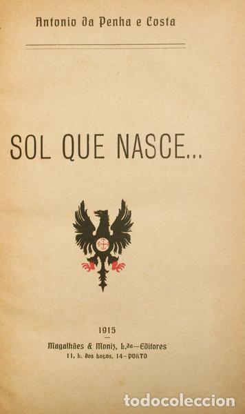 Old books: PENHA E COSTA. (Ant&oacute;nio da) - SOL QUE NASCE...